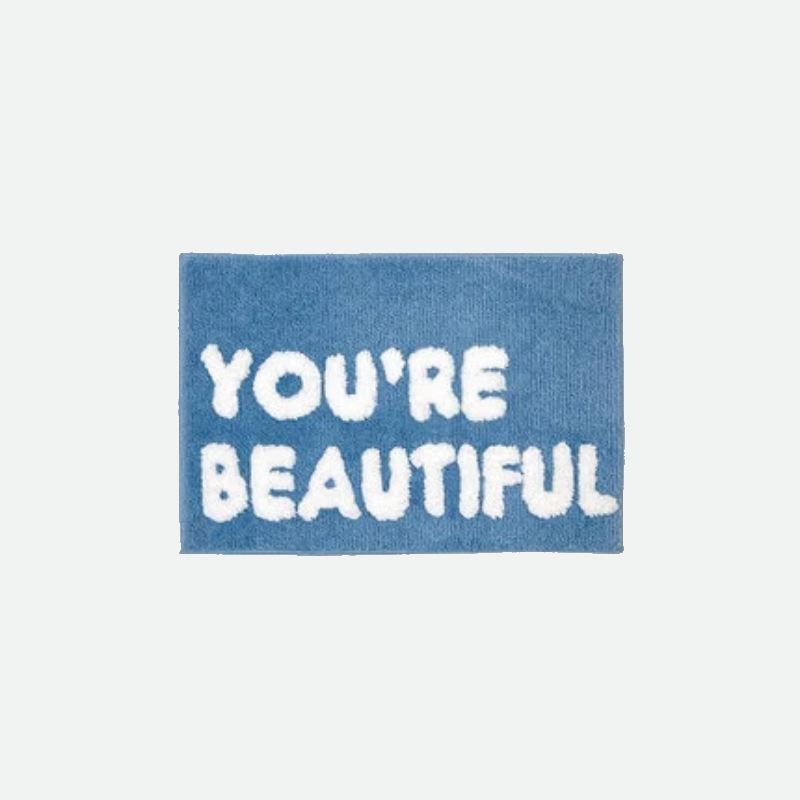 Bathroom Mat - You're Beautiful Bath Mat