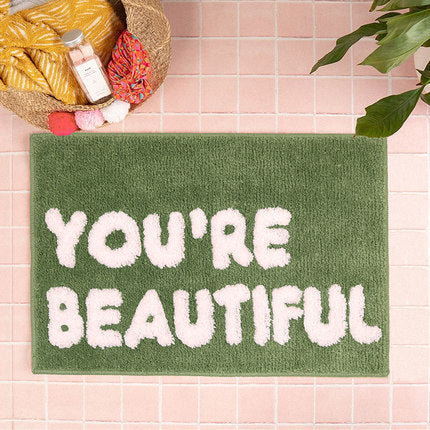 Bathroom Mat - You're Beautiful Bath Mat