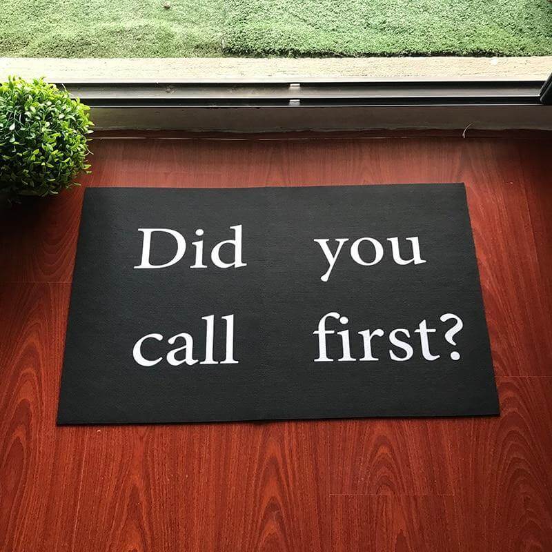 SoliMira - 'Did You Call First?' Anti-Slip Humorous Doormat